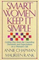 Smart Women Keep It Simple 1556612362 Book Cover