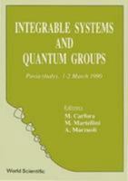 Integrable Systems and Quantum Groups 9810210078 Book Cover