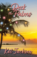 Deck the Palms 1642476188 Book Cover