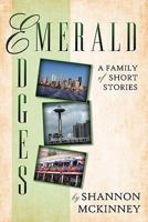 Emerald Edges: A Family of Short Stories 1600474985 Book Cover