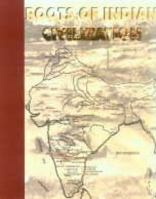 Roots of Indian Civilization: Essays on Pre and Protohistoric Cultures 8175740930 Book Cover