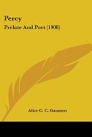Percy: Prelate And Poet 0548729697 Book Cover