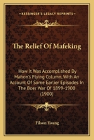 The Relief of Mafeking 1515220397 Book Cover