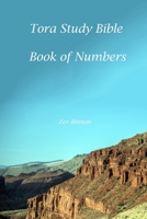 Tora Study Bible: Numbers 152177045X Book Cover
