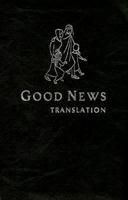 Illustrated Bible - Good News Translation 1585168467 Book Cover