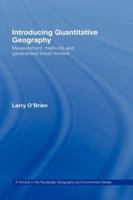 Introducing Quantitative Geography: Measurement, Methods and Generalised Linear Models 0415075580 Book Cover