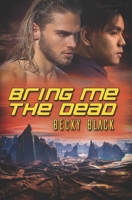Bring Me the Dead B0CQXMVQ94 Book Cover