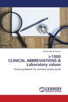 >1000 CLINICAL ABBREVIATIONS & Laboratory values: Pocket guidebook for clerkship student guide 6202511311 Book Cover
