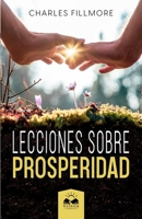 Lecciones sobre Prosperidad 1639340343 Book Cover