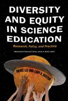 Diversity and Equity in Science Education: Research, Policy, and Practice 0807750689 Book Cover