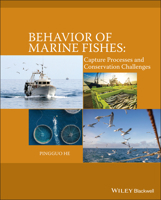 Behavior of Marine Fishes: Capture Processes and Conservation Challenges 0813815363 Book Cover