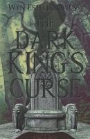 The Dark King's Curse B0FH5DY5W9 Book Cover