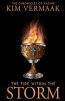 The Fire Within The Storm: A Medieval Fantasy 1990955487 Book Cover