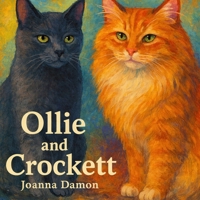 Ollie and Crockett B0GLYVY2DL Book Cover