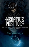 Negetive and Positive 1685541232 Book Cover