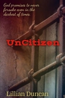 UnCitizen B08C79XGX7 Book Cover