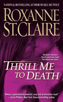 Thrill Me to Death 1416521852 Book Cover