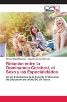 Relación entre la Dominancia Cerebral, el Sexo y las Especialidades 6200403295 Book Cover