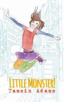 Little Monster! 0993032664 Book Cover