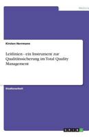 Leitlinien - ein Instrument zur Qualitätssicherung im Total Quality Management 3638773590 Book Cover