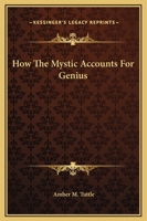 How The Mystic Accounts For Genius 1425317685 Book Cover