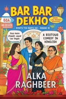 Bar Bar Dekho: Rishta Toh Banta Hai - Banane Se B0FQW6HRMG Book Cover