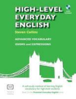 High-Level Everyday English with Free CD: A Self-Study Method of Learning English Vocabulary for High-Level Students 0952835851 Book Cover