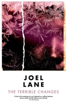 The Terrible Changes 191439111X Book Cover