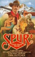 Gold Train Tramp (Spur, No 12) 0843922834 Book Cover