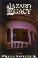 The Lazard Legacy 1891799363 Book Cover