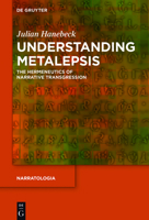 Understanding Metalepsis: The Hermeneutics of Narrative Transgression 3110501228 Book Cover