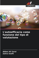 L'autoefficacia come funzione del tipo di valutazione (Italian Edition) 6209570151 Book Cover