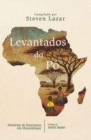 Levantados do Pó: Histórias de Esperança em Moçambique (Portuguese Edition) 1923067257 Book Cover