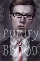 Purify Your Blood 0359678165 Book Cover