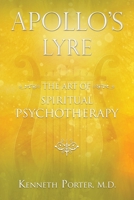 Apollo's Lyre: The Art of Spiritual Psychotherapy 1734600802 Book Cover