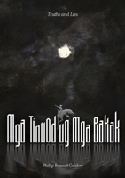 Mga Tinuod ug Mga Bakak (Truths and Lies): Truths and Lies 1312683643 Book Cover