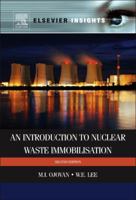 An Introduction to Nuclear Waste Immobilisation 0081027028 Book Cover