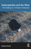 Islamophobia and the West 1032346302 Book Cover