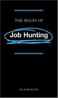 The Rules of Job Hunting (Rules of . . . series) 1904879861 Book Cover
