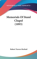 Memorials of Stand Chapel 1437048331 Book Cover