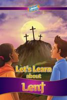 Let's Learn About Lent 1950873021 Book Cover