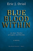 Blue Blood Within B0GH766HSB Book Cover