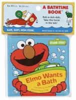 Elmo Wants a Bath (Bath Book) 0679830669 Book Cover