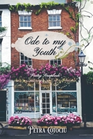 Ode to my Youth 139996710X Book Cover