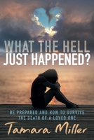 What the Hell Just Happened? B085RTHL7N Book Cover