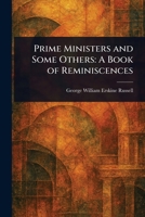 Prime Ministers and Some Others: A Book of Reminiscences 1023109646 Book Cover