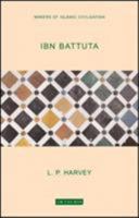 Ibn Battuta (Makers of Islamic Civilization) 1845113942 Book Cover