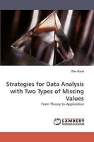 Strategies for Data Analysis with Two Types of Missing Values: From Theory to Application 3838316363 Book Cover