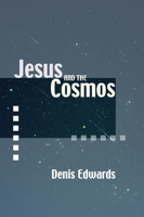 Jesus and the Cosmos 1592447635 Book Cover