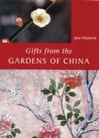 Gifts from the Gardens of China 071122630X Book Cover